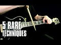 5 rare guitar techniques just for fun
