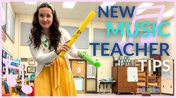 Tips for NEW MUSIC TEACHERS Teaching Elementary Music