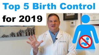 Top 5 Birth Control Options for 2019