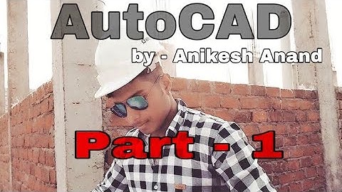 #AutoCAD  , Part-1 ( line , polyline , regenerating , erase , explode , join , ortho mode ) commands