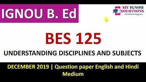 BES 125 Previous Year Question Paper | IGNOU B.Ed | December 2019