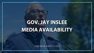 Gov. Jay Inslee Media Availability