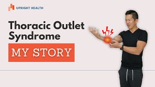 Thoracic Outlet Syndrome: My Struggle