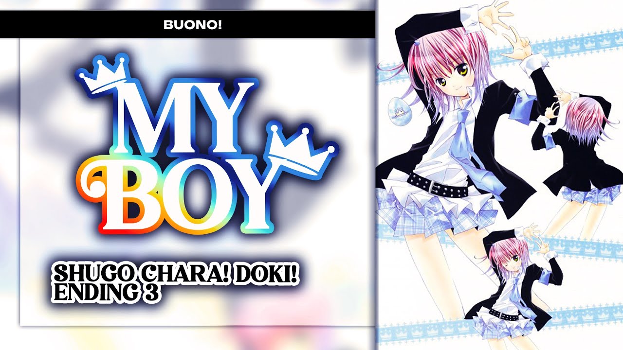 MY BOY - Shugo Chara! Doki! Ending 3. [KAN/ROM/ENG Full Lyrics]