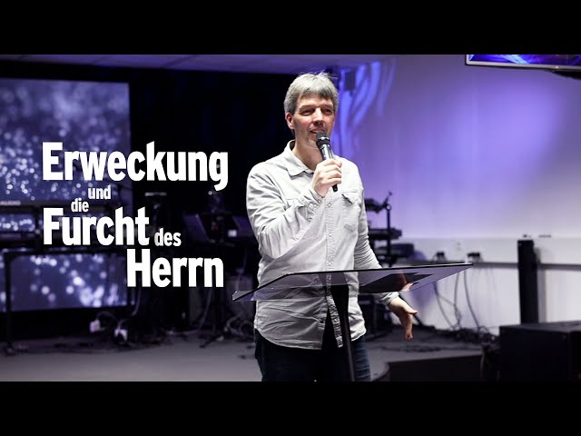 LH Trainingsabend 09.04.24 - Erweckung und die Furcht des Herrn