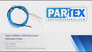 Taylor 038061 Thermistor Probe | C712, C713, C716, C717, C722 & C723 Temperature Sensor screenshot 4