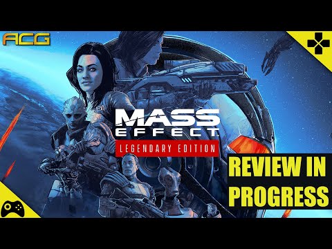 Mass Effect Legendary Edition Review In Progress Impressions