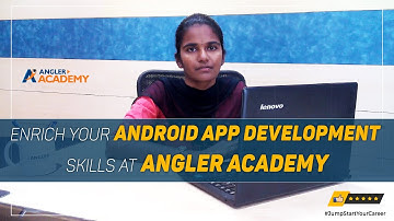 App development training in ANGLER Academy makes you an Android expert
