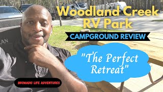 Woodland Creek RV Park - Camping Out at "The Perfect Retreat"