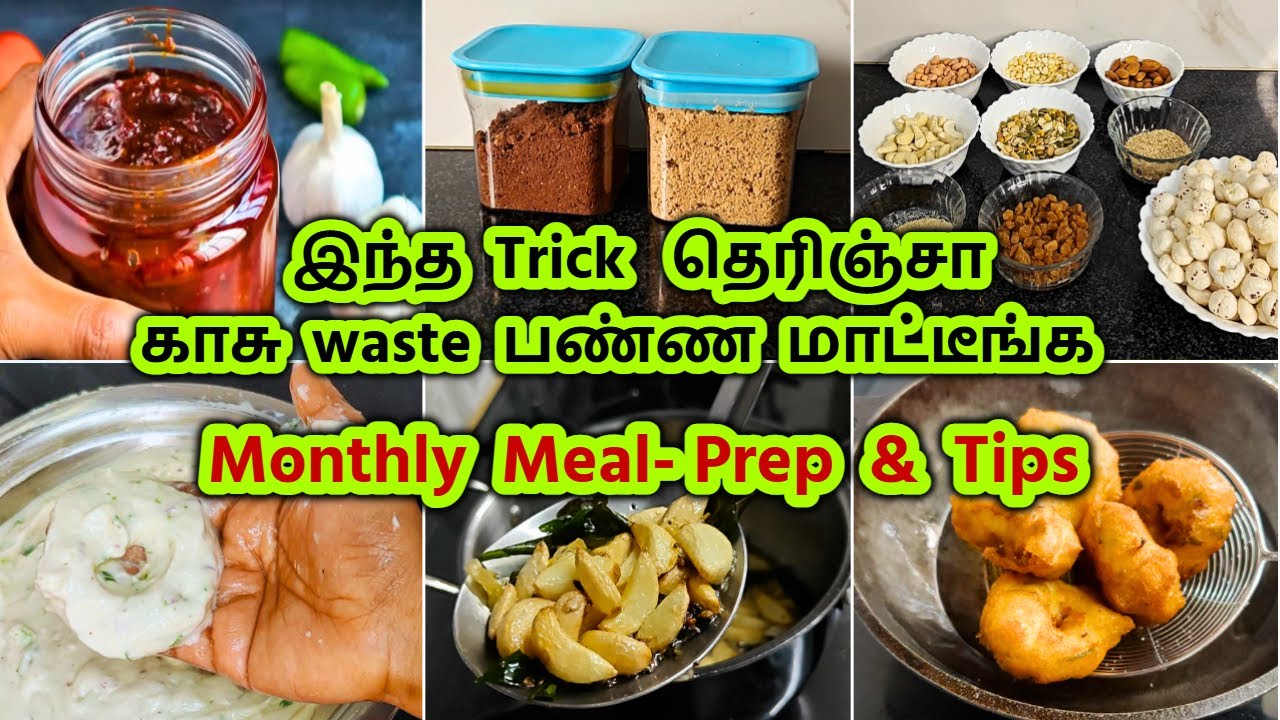 🔴Monthly Meal Prep Ideas & Useful Kitchen Tips - இந்த Trick தெரிஞ்சா காசு waste பண்ண மாட்டீங்க