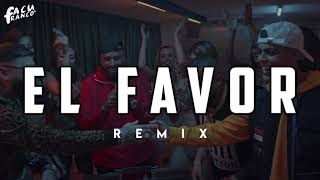 El Favor - Remix - Sech Ft. Farruko, Nicky Jam, Zion y Lunay X Facu Franco Dj