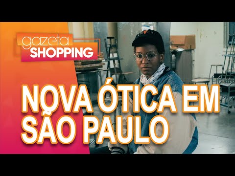 Conheça a Nova Ótica em São Paulo | Óticas Felipe | Gazeta Shopping