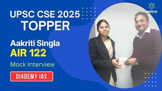 Rank 122 CSE 2025 | IPS Aakriti Singla UPSC Commerce &amp; Accountancy Optional Top Scorer | DIADEMY IAS