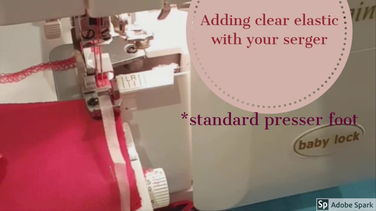 sewingtutorial Easiest way to add clear elastic with your serger 