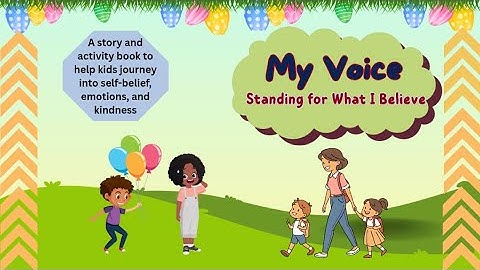 My Voice - Standing for What I Believe | Children