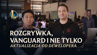 Rozgrywka, #Vanguard i nie tylko | Aktualizacja od deweloperów - League of Legends