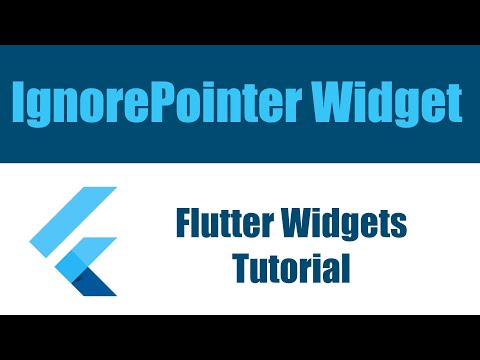 Flutter Widgets Tutorial - IgnorePointer Widget شرح