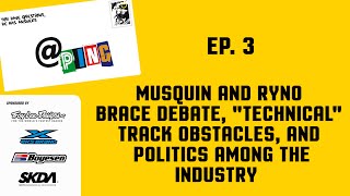 @Ping EP. 3 | Coincidence That Musquin Won Without a Neck Brace?