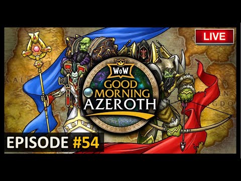 Видео: Good Morning Azeroth #54: Special guest: MadSeason!