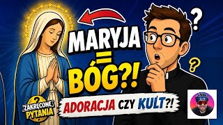 Czy katolicy czczą Maryję jak Boga?! 🤔 Adoracja czy kult Matki Bożej | Zakręcone pytania S02E34