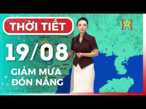 Dự báo thời tiết đêm nay, ngày mai 19/09 | Bắc Bộ giảm mưa, Hà Nội vẫn có mưa rải rác