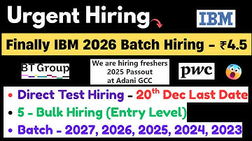 🔥Finally IBM 2026 Batch Hiring | Direct Test Hiring 2025 | 2025 Batch Hiring Off Campus