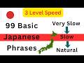 99 Must to know the basic Japanese Phrases for Beginners to Advance