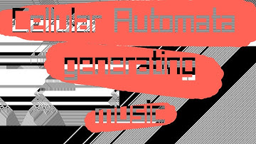 Cellular Automata Generating Music (Processing 3)