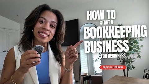 How to Start a Bookkeeping Business for Beginners