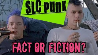 SLC PUNK  - Accurate Portrayal Or Hollywood Cartoon?