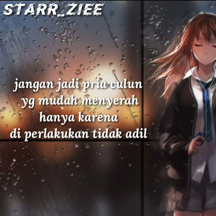 Kata-kata bijak anime, PANTANG MENYERAH. story' wa 30 detik