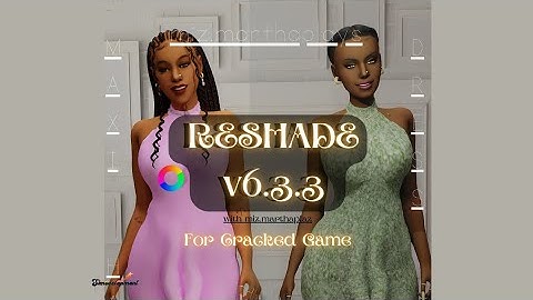 Get RESHADE V6.3.3 for The Sims 4 INSTALLED in 3 Minutes Flat | CRACK | ANADIUS