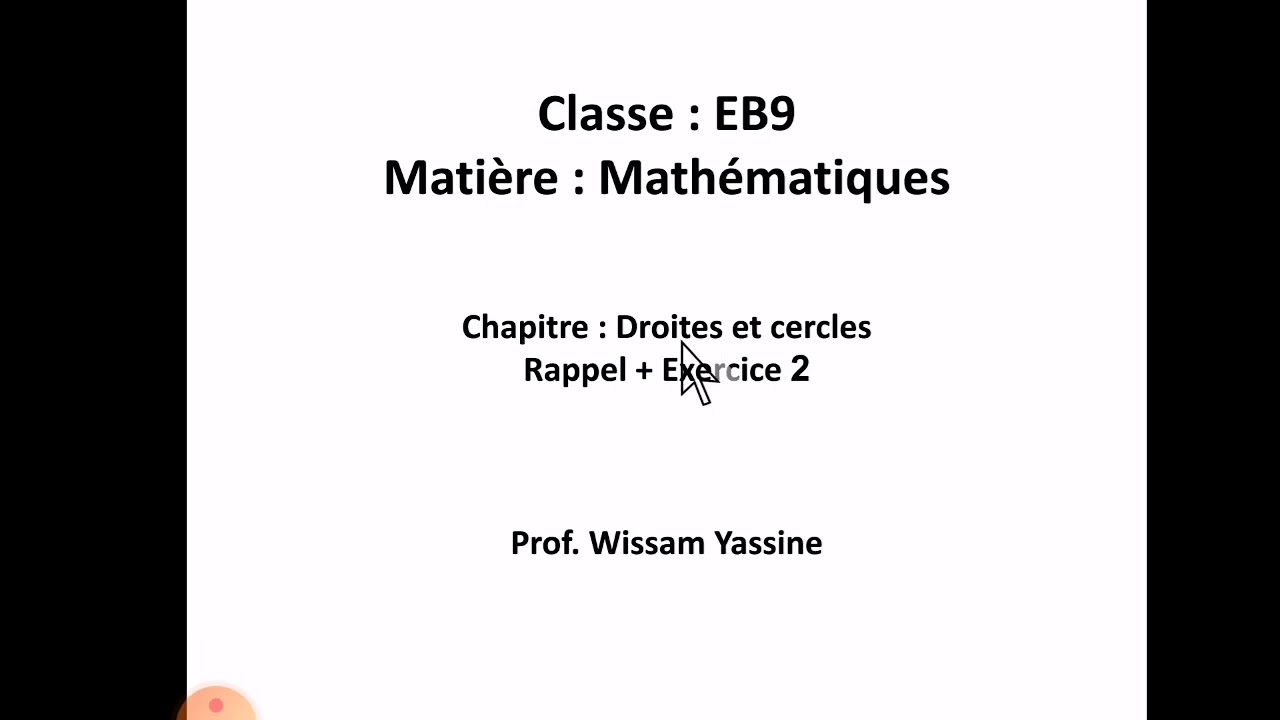 EB9. Maths. Droite et cercle. Ex 2