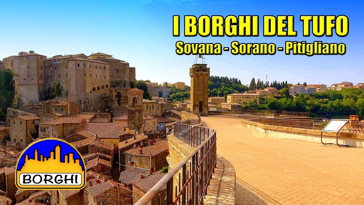 I BORGHI del TUFO: Sovana - Sorano - Pitigliano - di Sergio Colombini (Video 4K)