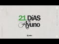 21 Días de Ayuno SDV (día 7)  -  Ene. 24/2024