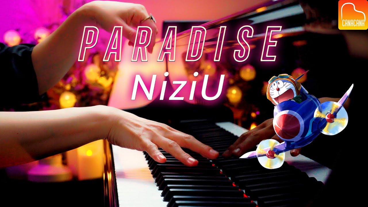 NiziU「Paradise」楽譜あり - 映画ドラえもん のび太と空の理想郷 主題