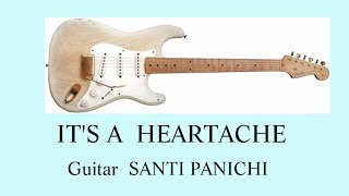 IT'S A EARTACHE - ROD STEWART - Guitar SANTI PANICHI