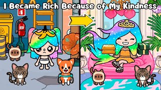 I Became RICH Because Of My KINDNESS | Compilation | Rainbow hair | Toca Boca | Toca Life Story