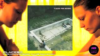 Placebo - Pure Morning (2023 auto9 Remaster)