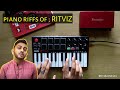 Famous piano riffs of ; RITVIZ