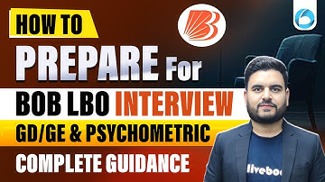 BOB LBO Interview Preparation 2025 | GD/GE + Psychometric Test Guidance | Full Strategy by Yash Sir