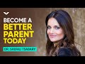 This Will Make You A Better Parent | Dr. Shefali Tsabary