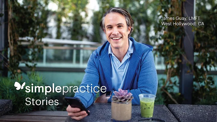 SimplePractice Stories: James Guay, LMFT, advocate for LGBTQ affirmative psychotherapy