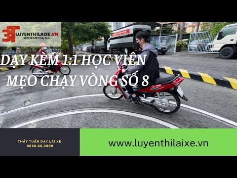 Video Mẹo Chạy Vòng Số 8 Không Chạm Vạch| Dạy Kèm 1:1 Tay... - youtube