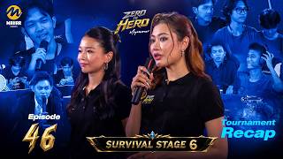 Zero to Hero - Episode (46) - Survival Stage 6 Tournament Recap #mlbb  #esports  #realityshow