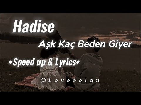 Hadise- Aşk Kaç Beden Giyer (Speed up & Lyrics)