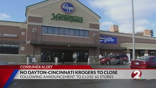 Kroger closures won't impact Dayton, Cincinnati stores