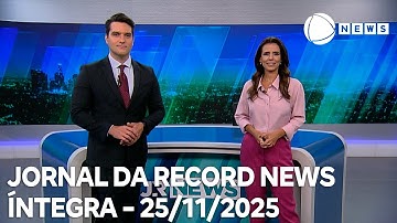 Jornal da Record News - 25/11/2025