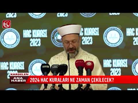 Kardelen TV |  2024 Hac Kuraları Ne Zaman Çekilecek