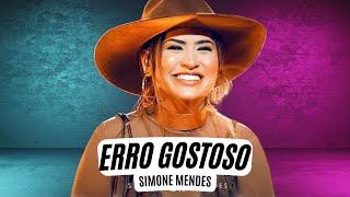 Erro Gostoso - Simone Mendes  (Letra) SImone Mendes - Erro Gostoso (Letra Oficial)